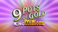 9 Pots of Gold King Millions online progresivni slot